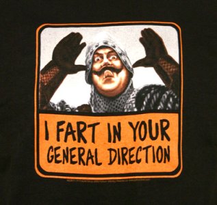 Fart In Your General Direction